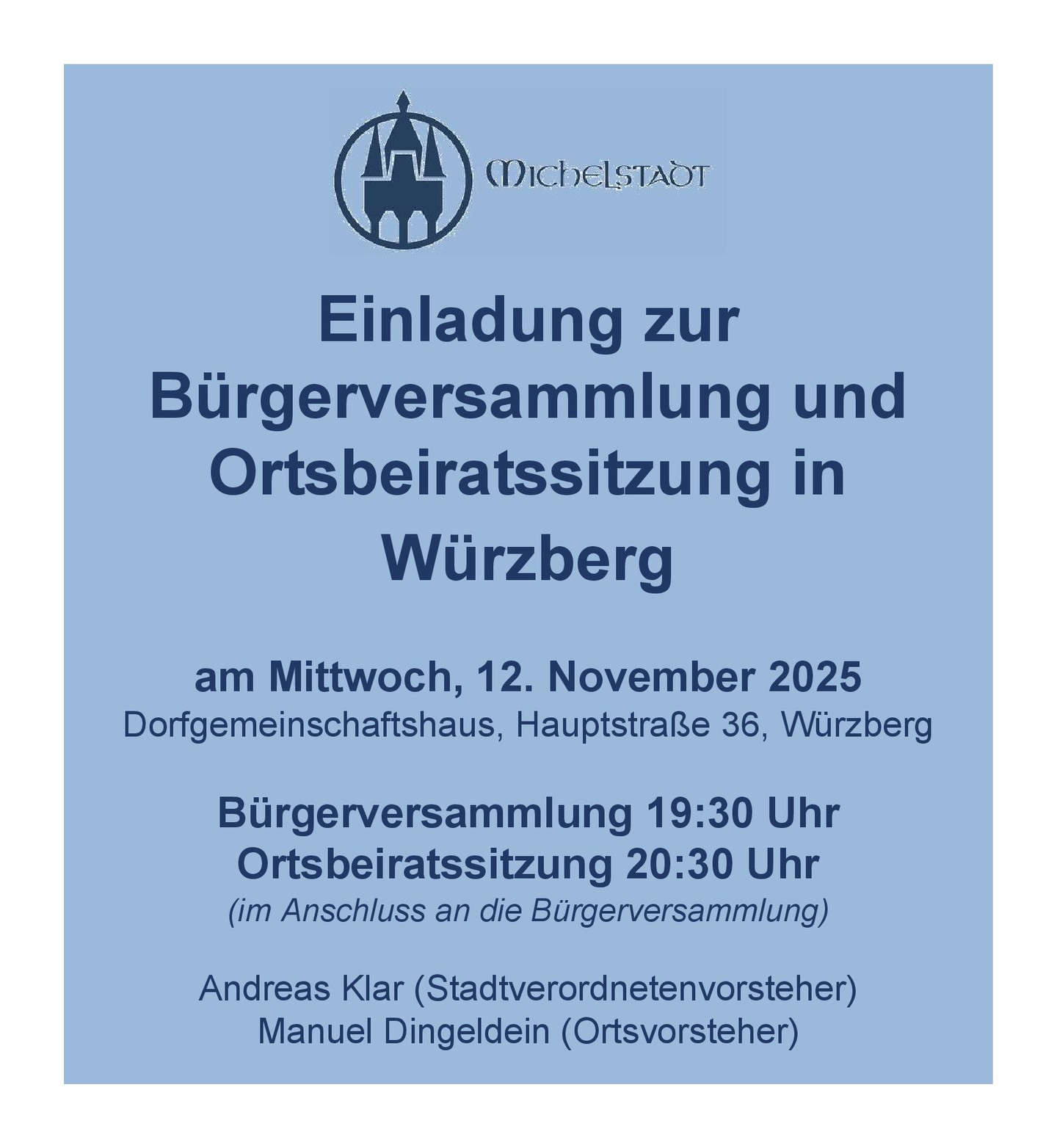 Mittwoch 12.11.2025 19:30 Uhr – Bürgerversammlung und Ortsbeiratssitzung im Dorfgemeinschaftshaus
Thema der Ortsbeiratssitzung wird auch die kommende Kommunalwahl in 2026 sein. Hierfür werden für den Würzberger Ortsbeirat Kandidaten gesucht.
#Würzberg #Michelstadt #Bürgerversammlung #Ortsbeirat #Ortsbeiratssitzung