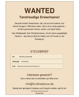 Tanzfreudige Erwachsene für eine „Line Dance Gruppe“ gesucht!
WANTED – Tanzfreudige Erwachsene!
Gesucht werden Erwachsene, die Lust auf eine lockere „Line Dance Gruppe“ in Würzberg haben. Ganz ohne Leistungsdruck – einfach gemeinsam tanzen, lachen und Spaß haben.
Kein Wettbewerb. Kein Perfektionismus. Ich bin keine ausgebildete Tänzerin – das Ganze läuft als Hobby und mit Freude an der Bewegung.
Interesse geweckt?
Dann melde dich unverbindlich per Mail unter: info@funlinedance.de
Sobald sich genügend Cowboys und Cowgirls melden, geht’s los!
Ich freue mich auf euch!
Anna-Lisa
#Würzberg #Michelstadt #linedance