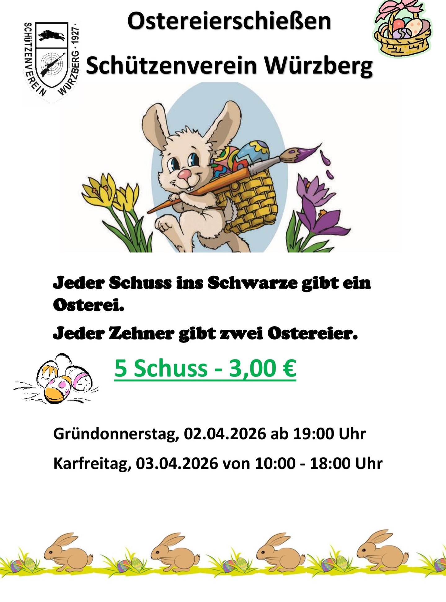 Schützenverein Würzberg: Ostereierschießen 2026
Der Schützenverein Würzberg e.V. lädt in diesem Jahr wieder zum traditionellen Ostereierschießen ein.
Mit etwas Treffsicherheit und ein wenig Glück sollten die Eier für die „Grüne Soße“ am Osterwochenende gesichert sein!
5 Schuss – 3,00 €
Jeder Schuss in Schwarze gibt ein Osterei
Jeder Zehner gibt zwei Ostereier
Die Möglichkeit zum Schießen bietet sich am:
Gründonnerstag 02.04.2026 ab 19:00 Uhr
Karfreitag 03.04.2026 von 10:00 – 18:00 Uhr
#Würzberg #Michelstadt
