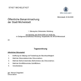 Dienstag 28.04.2026 19:30 Uhr – Konstituierende Ortsbeiratssitzung

Am Dienstag, 28.04.2026, um 19:30 Uhr findet die 1. Ortsbeiratssitzung des neu gewählten Würzberger Ortsbeirats im Dorfgemeinschaftshaus statt.
An diesem Abend werden der Ortsvorsteher, der Stellvertreter des Ortsvorstehers sowie der Schriftführer vom Ortsbeirat gewählt.
Wie immer wird es auch nach der Sitzung Zeit für einen Austausch geben.

Wir freuen uns auf eine aktive Beteiligung.

#Würzberg #Michelstadt #Ortsbeirat