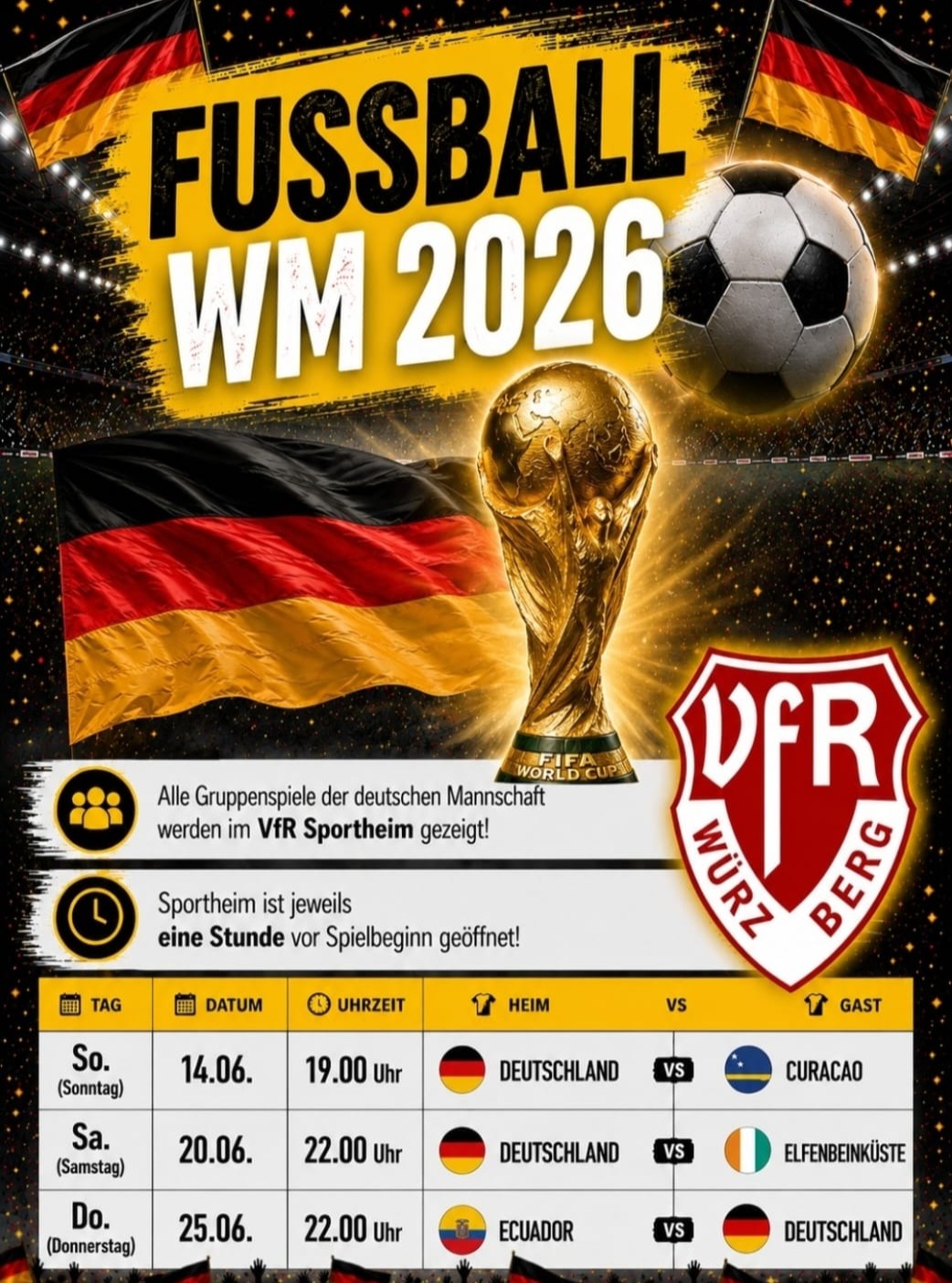 Gemeinsam mitfiebern, anfeuern und die deutsche Nationalmannschaft unterstützen!
📺 Alle Gruppenspiele der deutschen Mannschaft werden live beim VFR Würzberg 1946 e.V. gezeigt.
📅 Gruppenspiele Deutschland:
* Sonntag, 14.06.2026 – 19:00 Uhr Deutschland vs. Curaçao
* Samstag, 20.06.2026 – 22:00 Uhr Deutschland vs. Elfenbeinküste
* Donnerstag, 25.06.2026 – 22:00 Uhr Ecuador vs. Deutschland
🍻 Das Sportheim öffnet jeweils eine Stunde vor Spielbeginn.
Kommt vorbei, erlebt die WM in geselliger Runde und unterstützt unsere Mannschaft gemeinsam mit allen Fußballbegeisterten aus Würzberg und Umgebung!
https://www.wuerzberg.info/?p=7211
#Würzberg #Michelstadt #WM2026 #Deutschland #VfRWürzberg #PublicViewing #Fußball #Würzberg #GemeinsamFürDeutschland 🇩🇪⚽🍻
